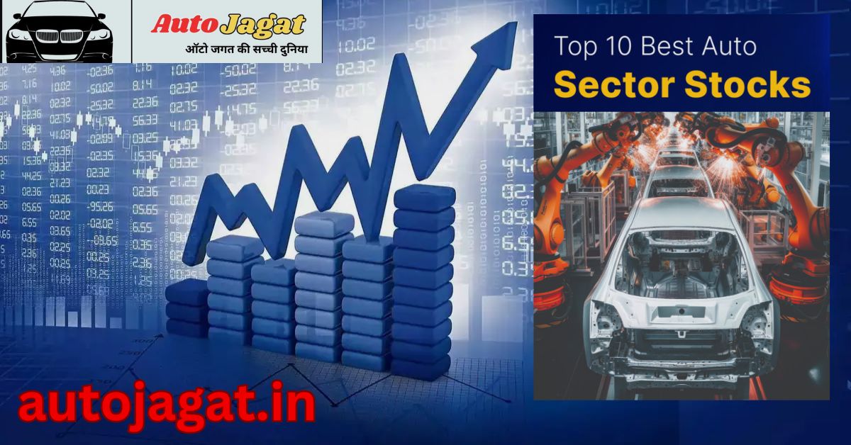 Top 10 Auto Stocks in India to Watch in 2025: Earn Money With Auto Jagat