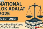 National Lok Adalat 2025: A Golden Opportunity to Settle Traffic Challans and More