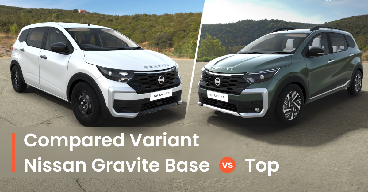 Nissan Gravite Base vs Top Variant Comparison