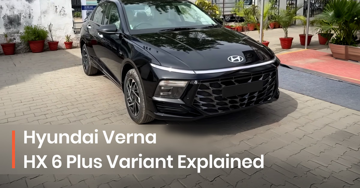 Hyundai Verna HX 6 Plus Review 2026