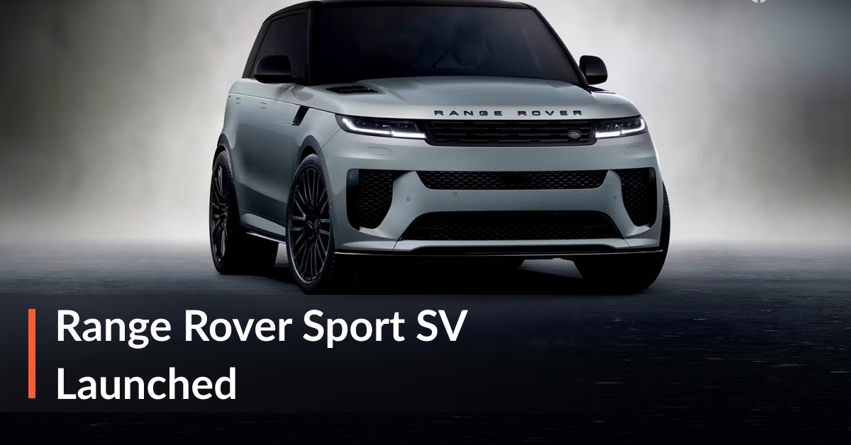 Range Rover Sport SV India Launch Price, V8 Engine, Luxury SUV Features