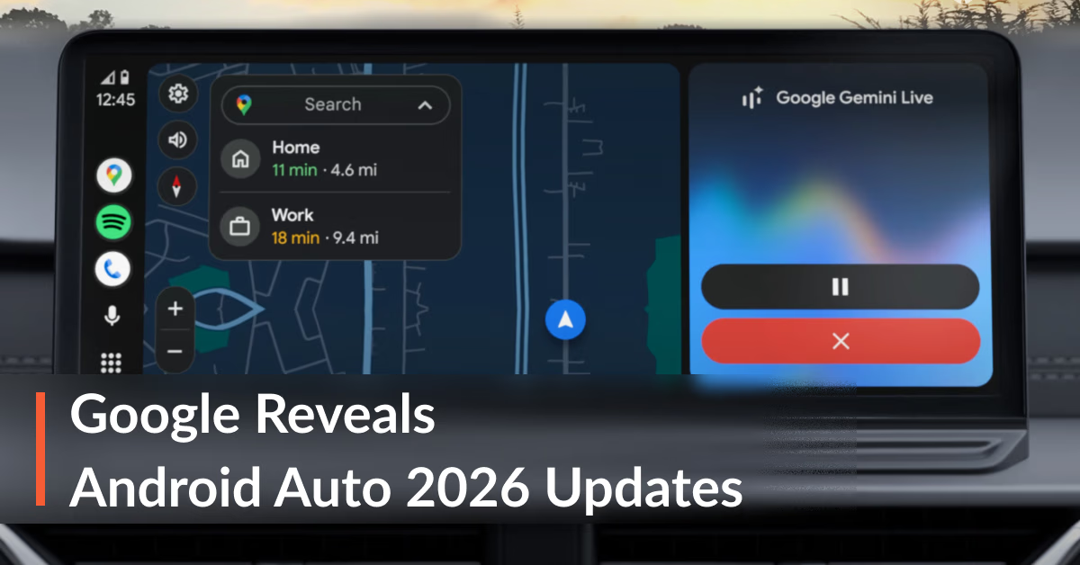 Android Auto 2026 Update: Gemini AI, 3D Maps, YouTube Integration