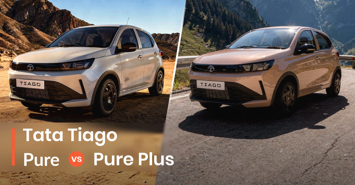 2026 Tata Tiago Pure vs Pure Plus Comparison